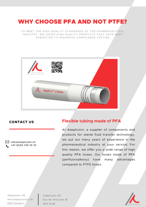 Why Choose PFA and not PTFE? 